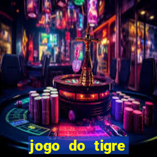 jogo do tigre ganha dinheiro mesmo